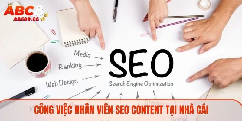 Công việc nhân viên SEO Content tại nhà cái