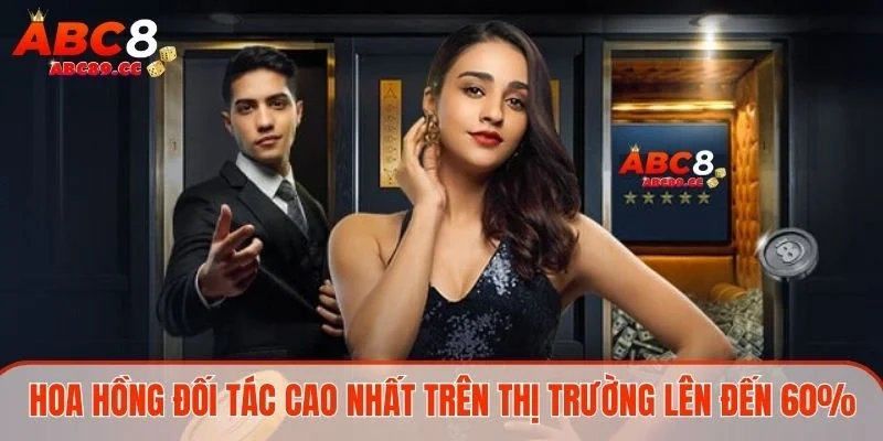 Hoa hồng đối tác cao nhất trên thị trường lên đến 60%
