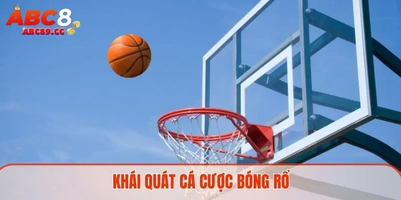 Khái quát cá cược bóng rổ